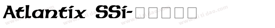 Atlantix SSi字体转换